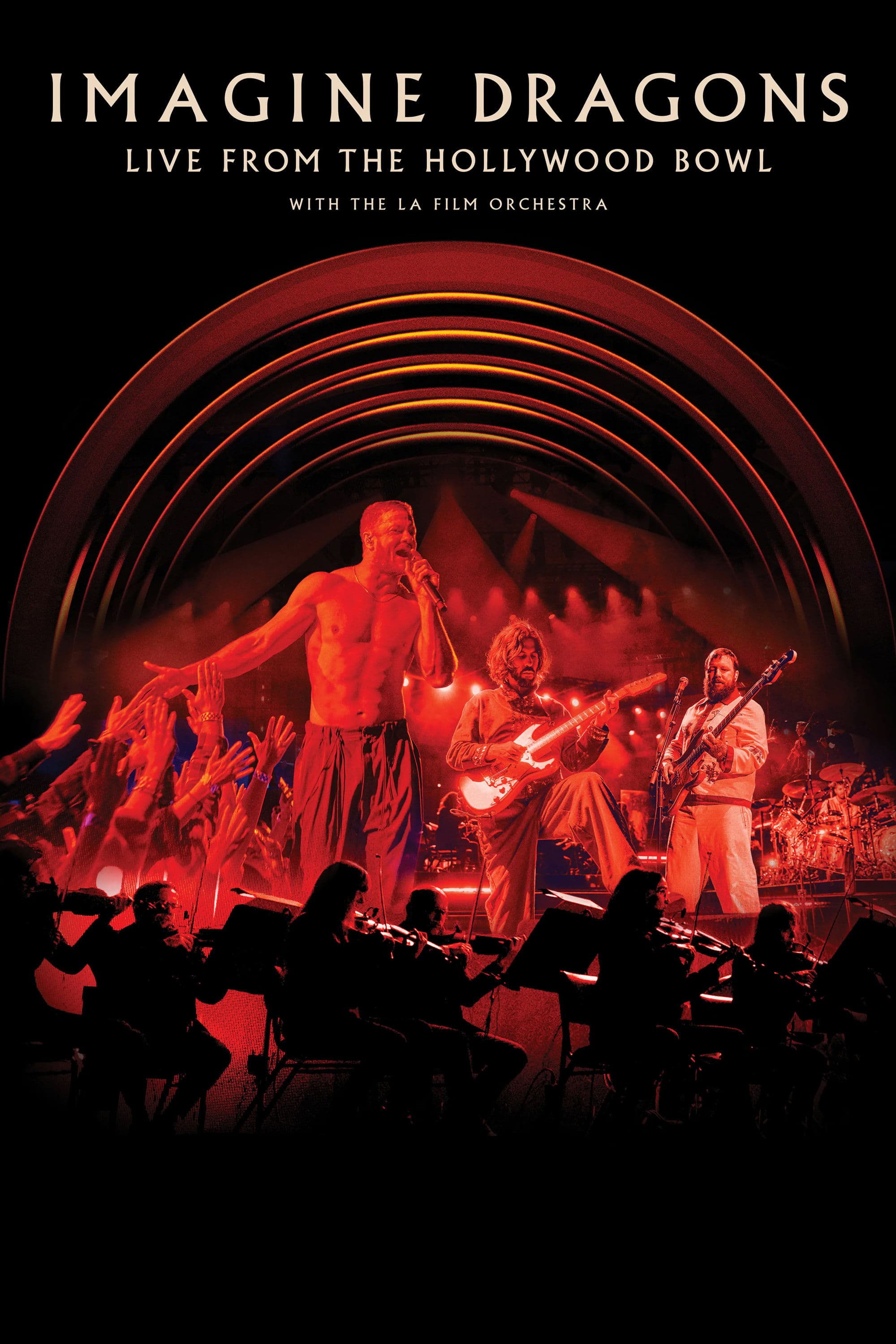 Imagine Dragons - Live From The Hollywood Bowl (with the LA Film Orchestra)